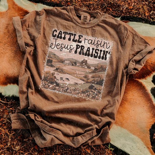 Cattle Raisin' Jesus Praisin'
