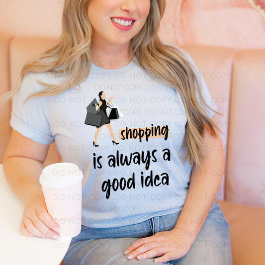 Shopping Is Always A Good Idea