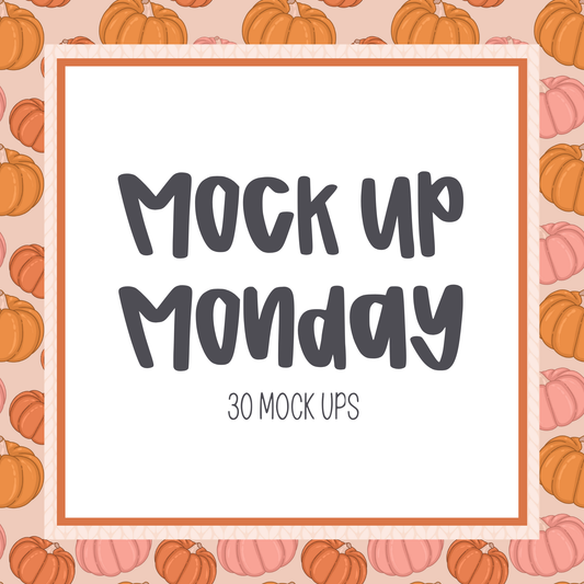 Mock Up Monday