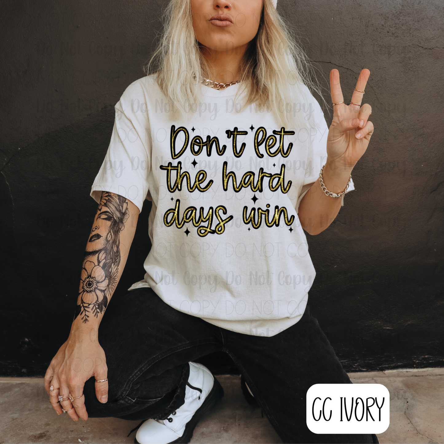 Don't Let the Hard Days Win