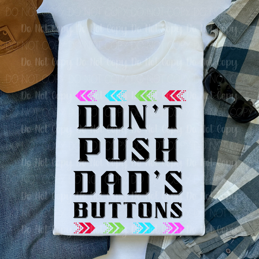 Don't Push Dad's Buttons