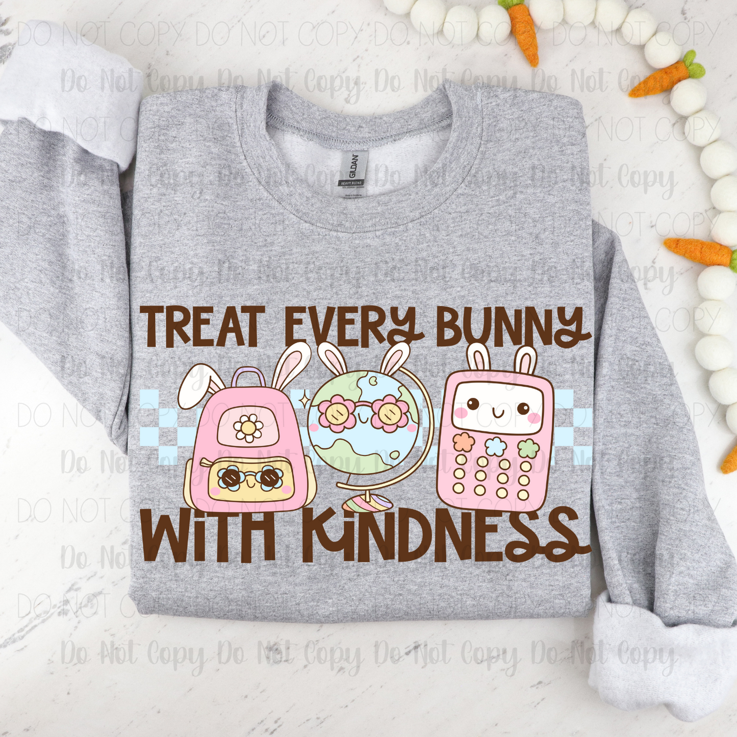 Treat Every Bunny With Kindness