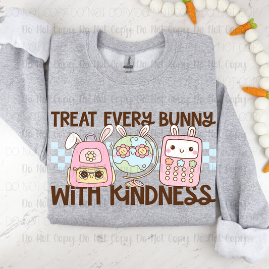 Treat Every Bunny With Kindness