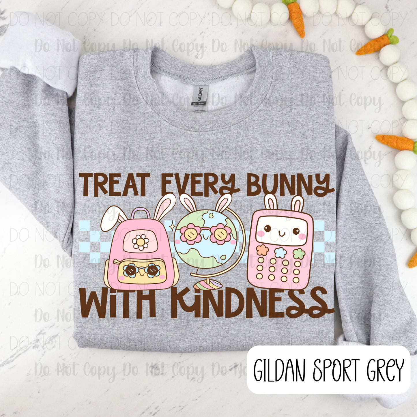 Treat Every Bunny With Kindness