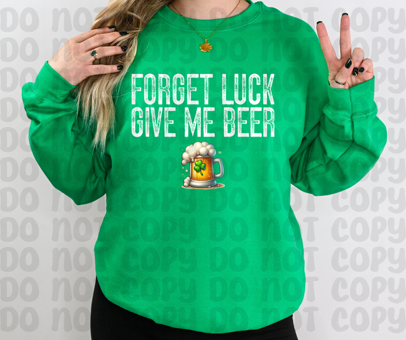 Forget Luck Give Me Beer Shirt