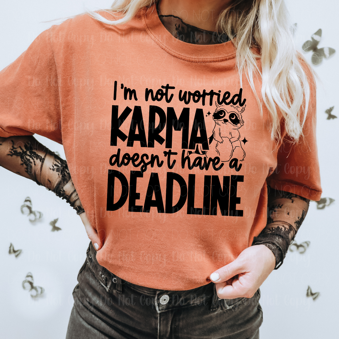 Karma Doesn't Have A Deadline