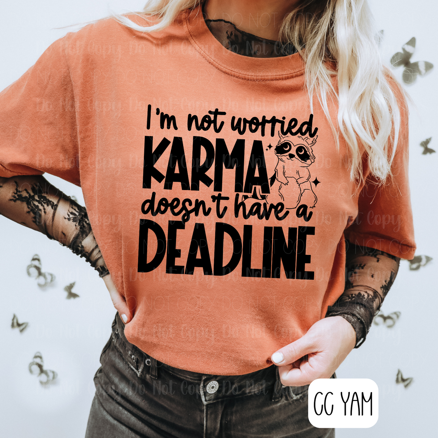 Karma Doesn't Have A Deadline