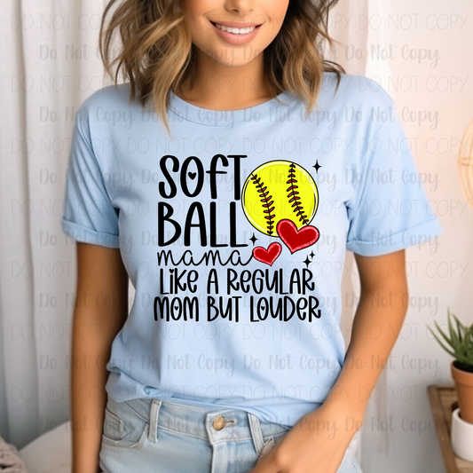 Softball Mama But Louder
