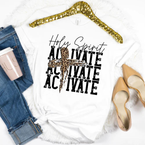 Holy Spirit Activate Shirt