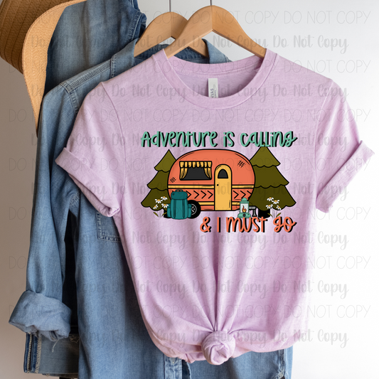 Adventure Is Calling & I Must Go