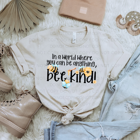 In A World Where You Can Be Anything, Bee Kind