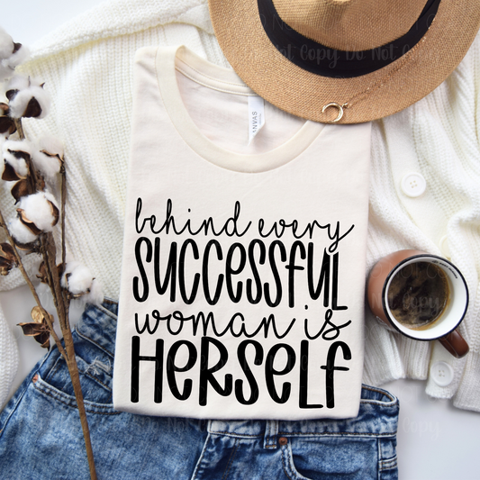 Behind Every Successful Woman Is Herself