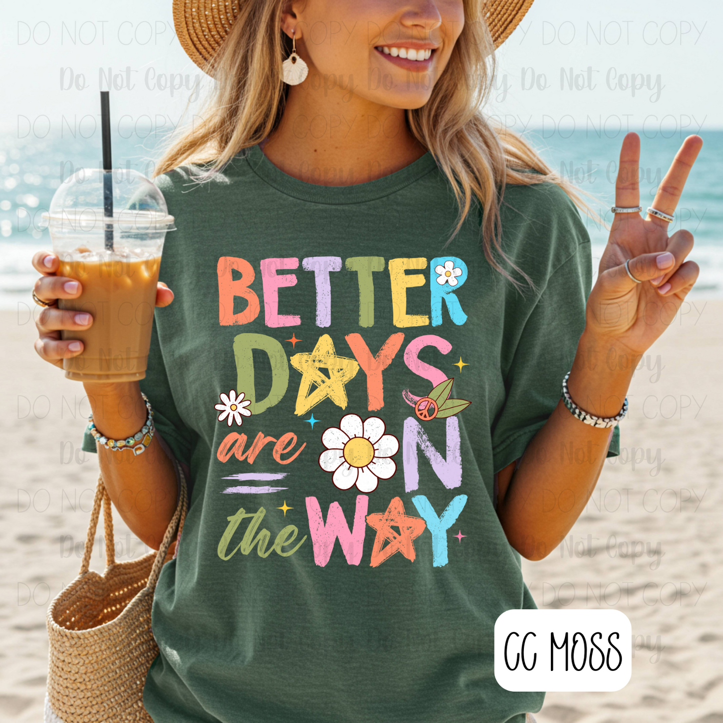 Better Days Are On The Way