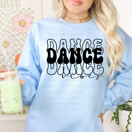 Dance Vibes Shirt