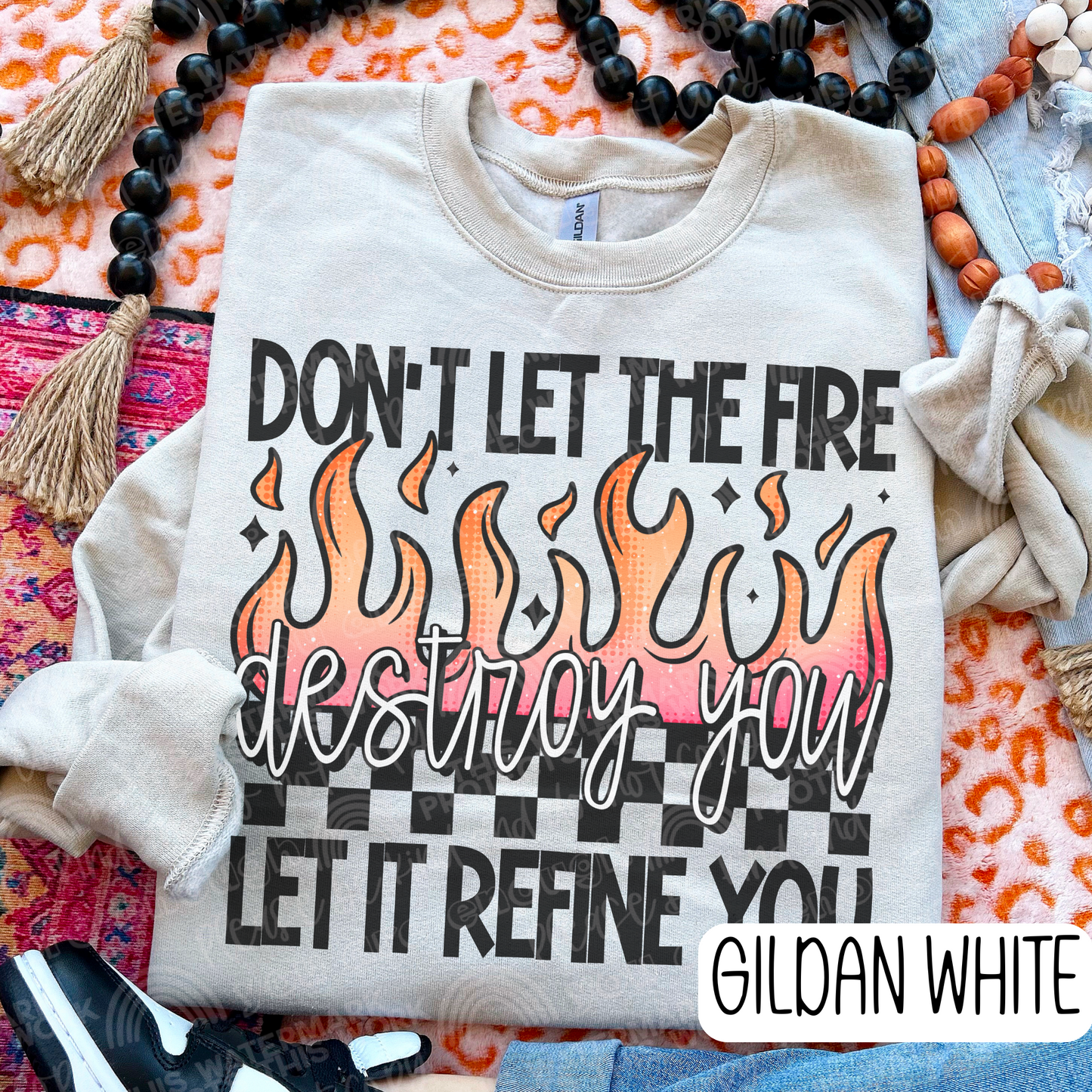 Don't Let The Fire Destroy You