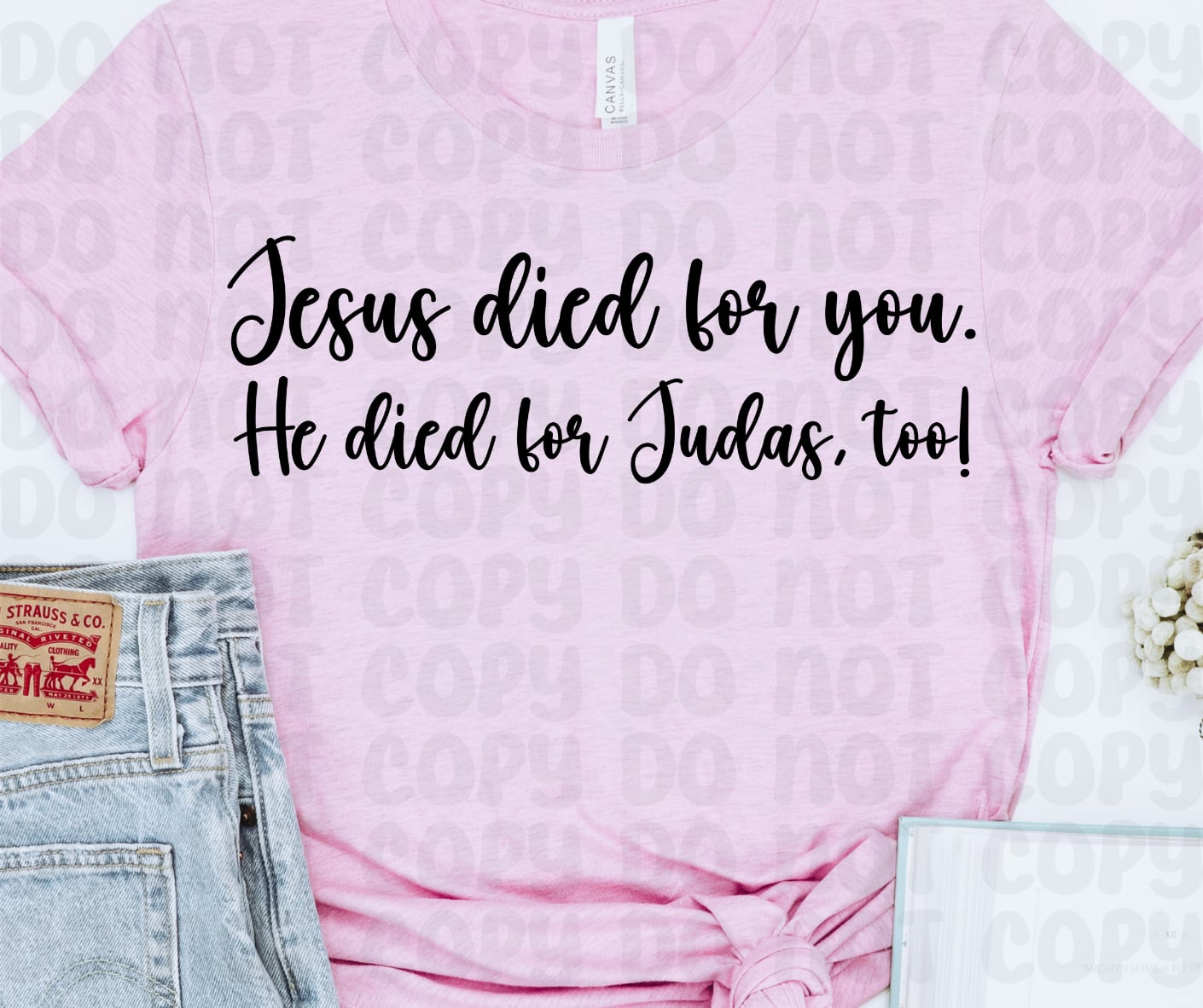 Jesus Died For You