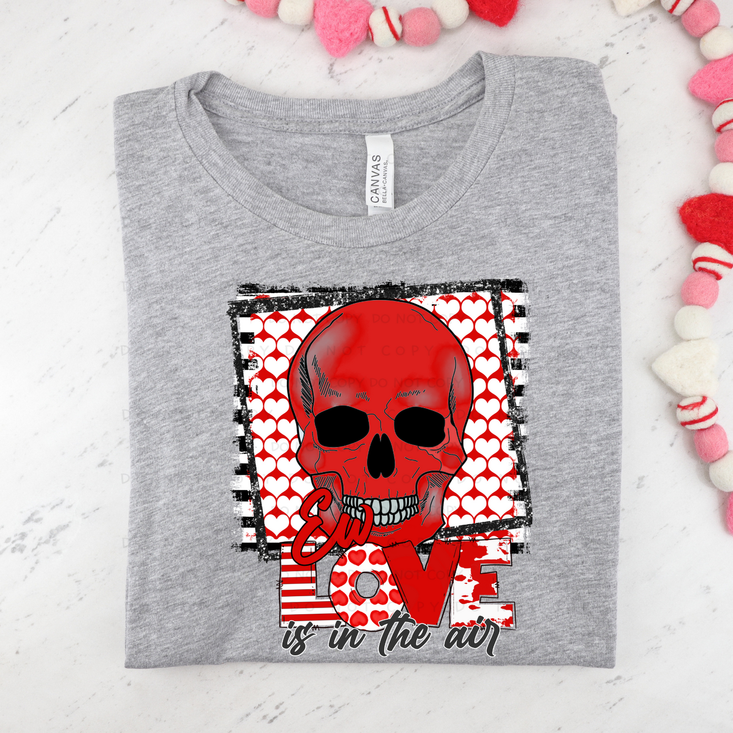 Ew Love Is In The Air Shirt