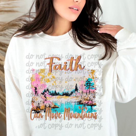 Faith Can Move Mountains