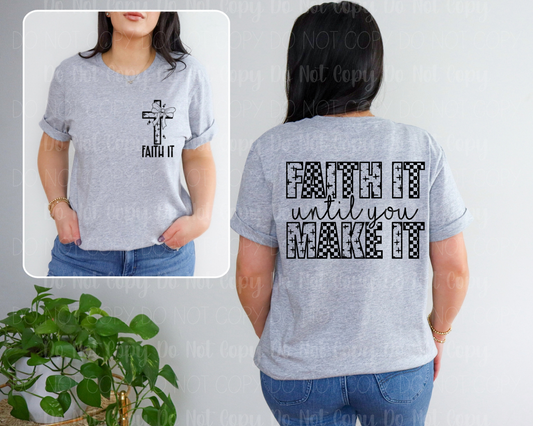Faith It Until You Make It