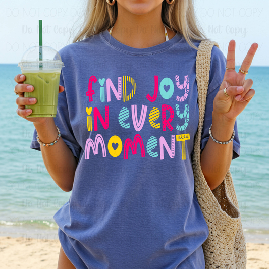 Find Joy In Every Moment