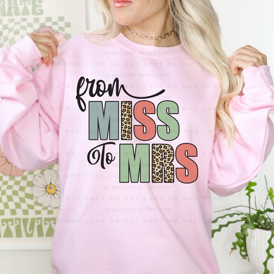 From Miss To Mrs Shirt