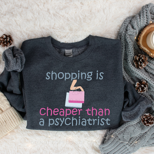 Shopping Is Cheaper Than A Psychiatrist