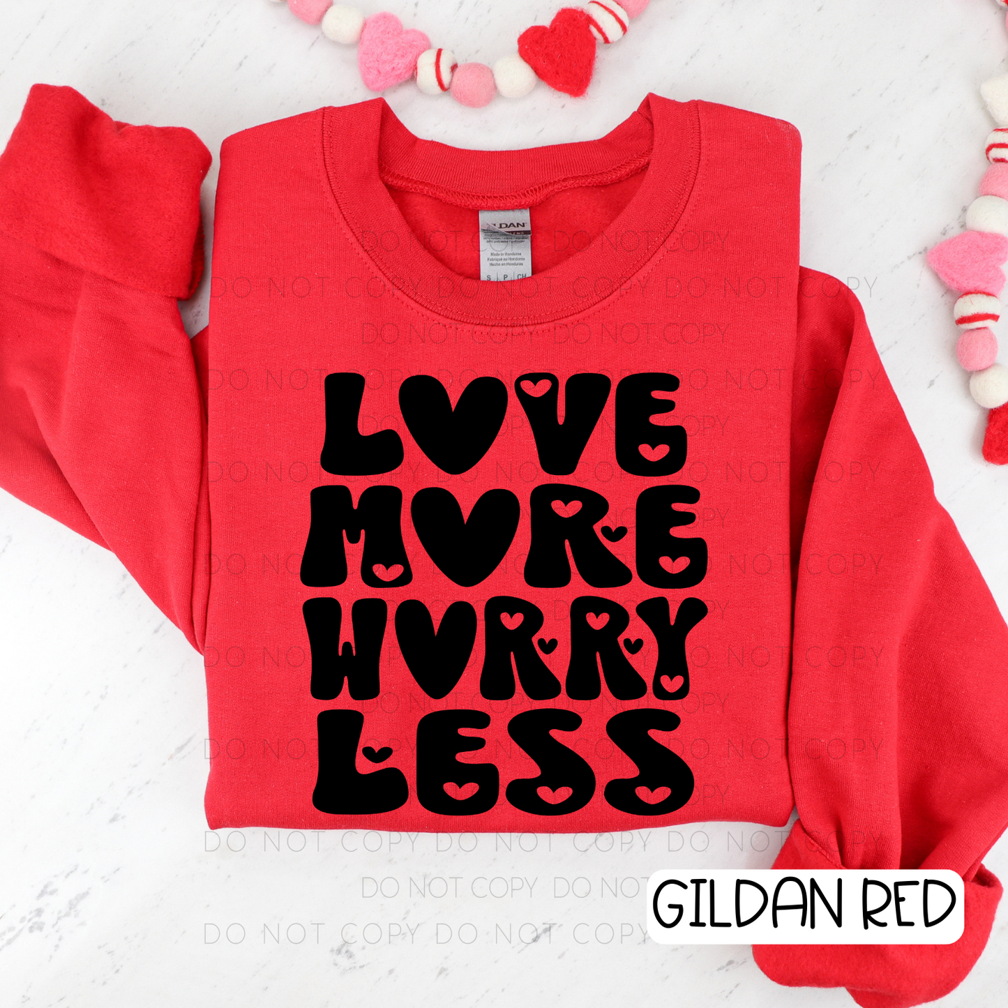 Love More Worry Less