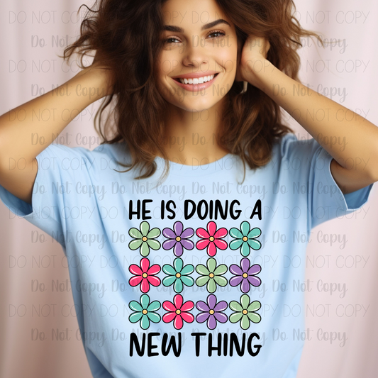 He Is Doing A New Thing