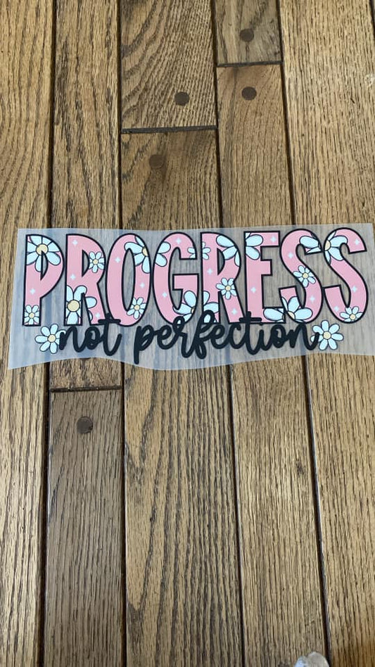 Progress Not Perfection