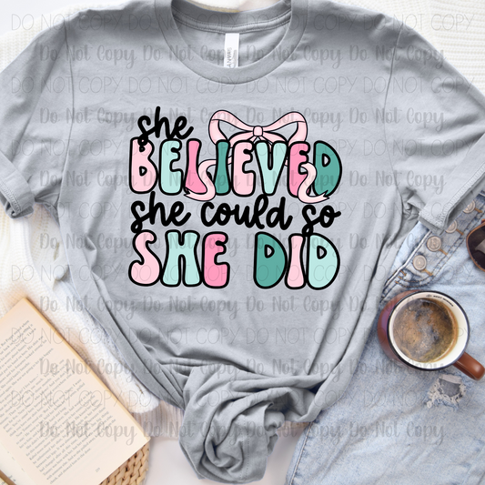 She Believed She Could So She Did