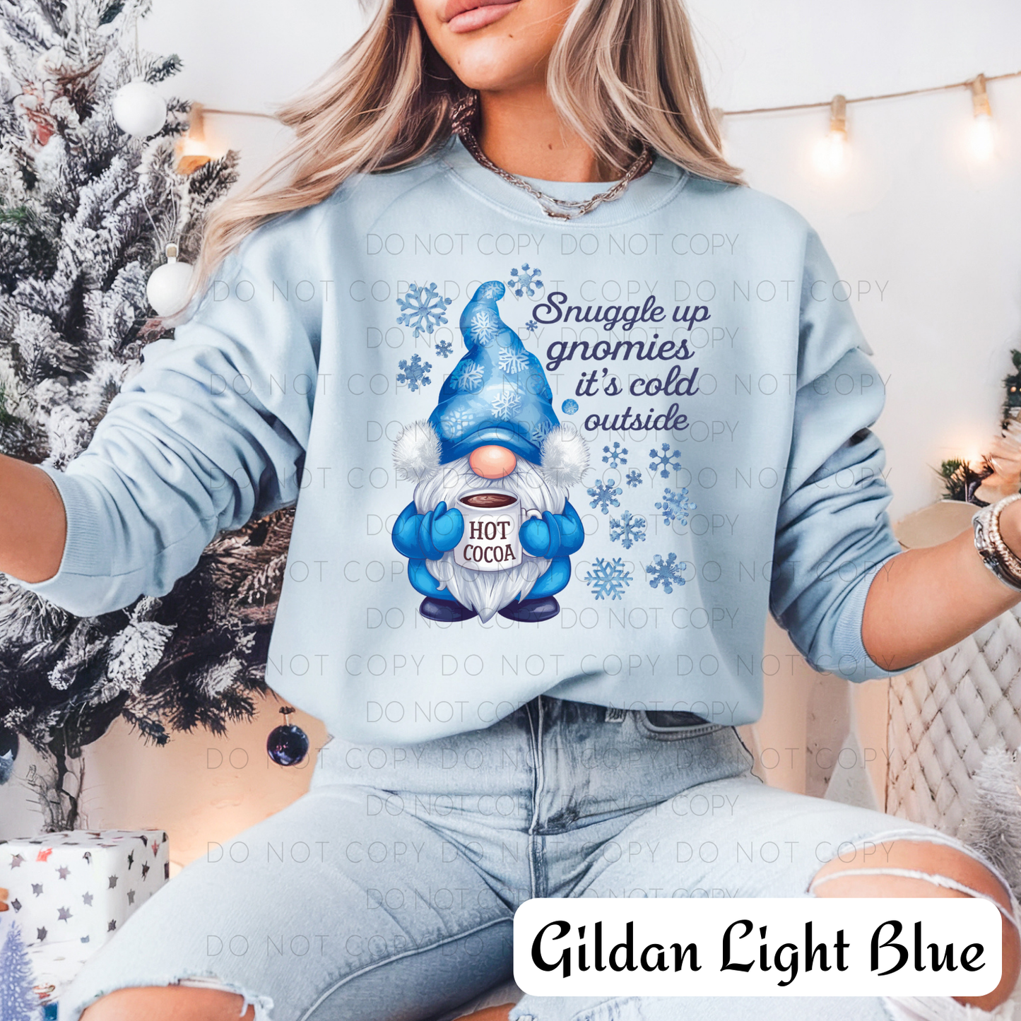 Snuggle Up Gnomies It's Could Outside