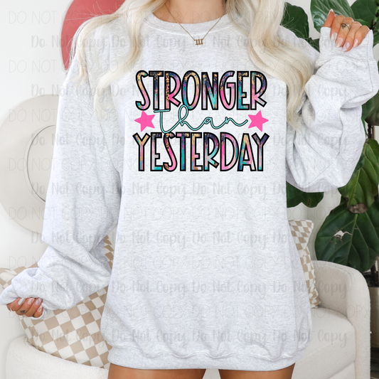 Stronger Than Yesterday