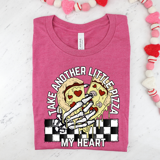 Take Another Little Pizza My Heart Shirt