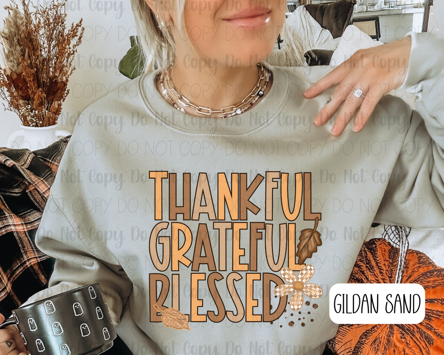 Thankful Grateful Blessed