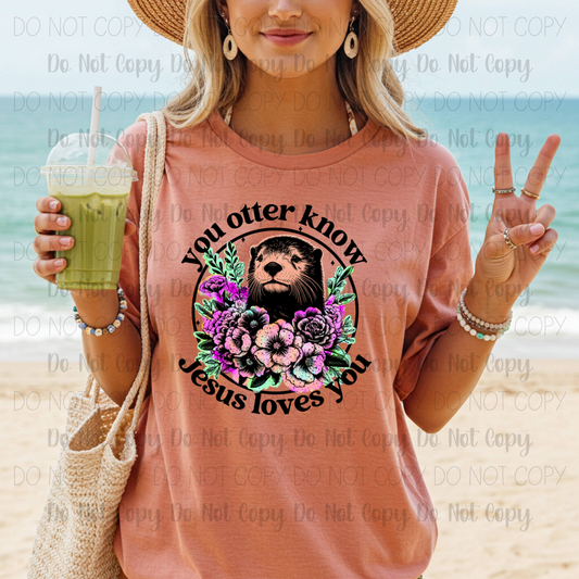 You Otter Know Jesus Loves You