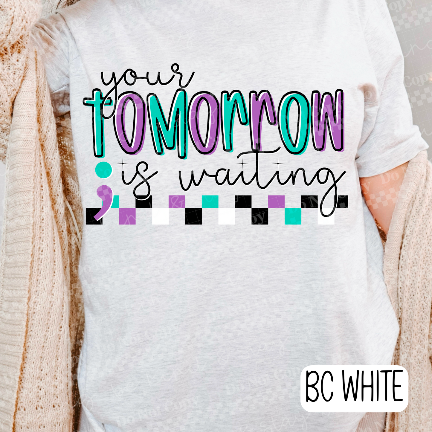 Your Tomorrow Is Waiting
