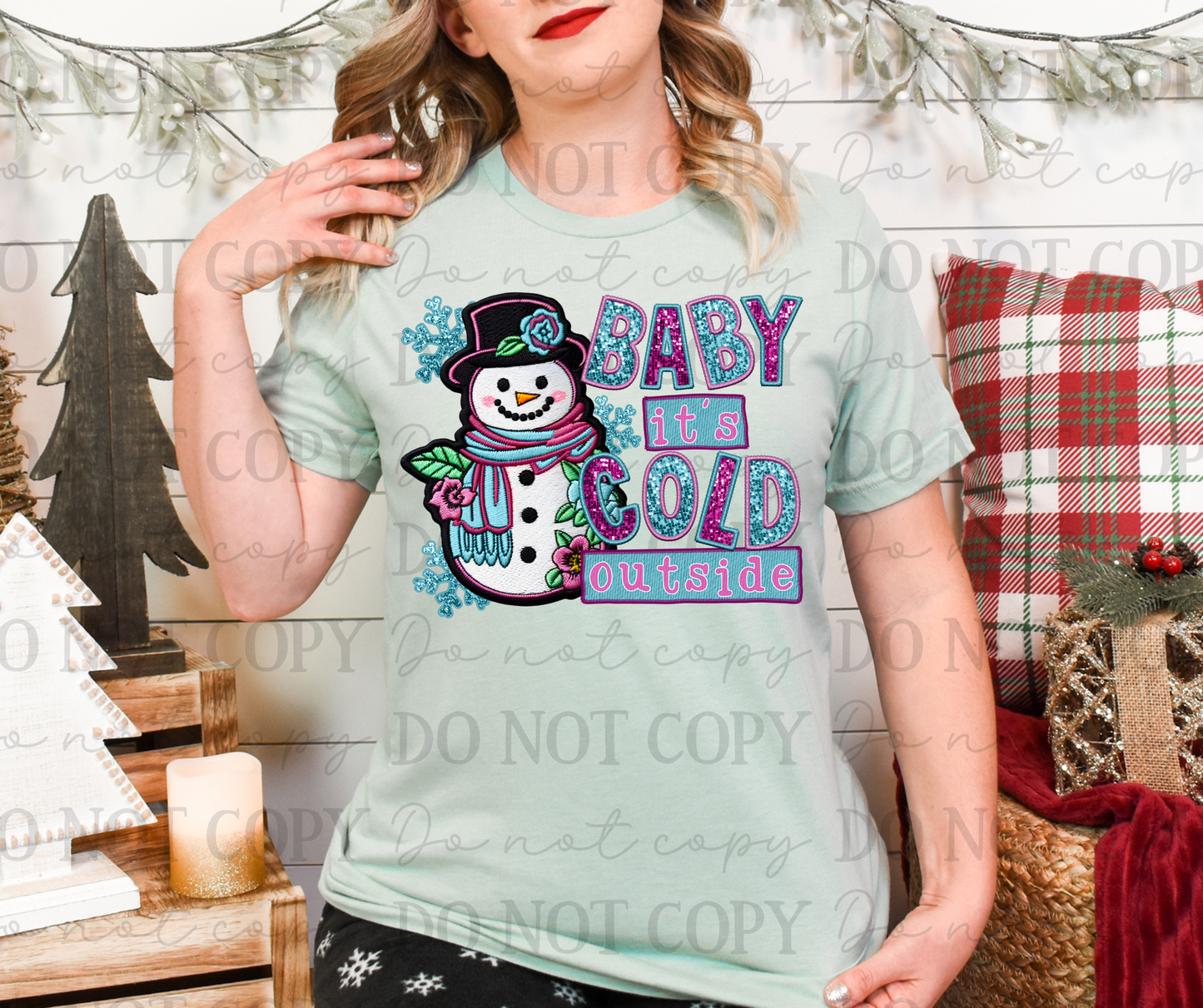 Baby It's Cold Outside Shirt